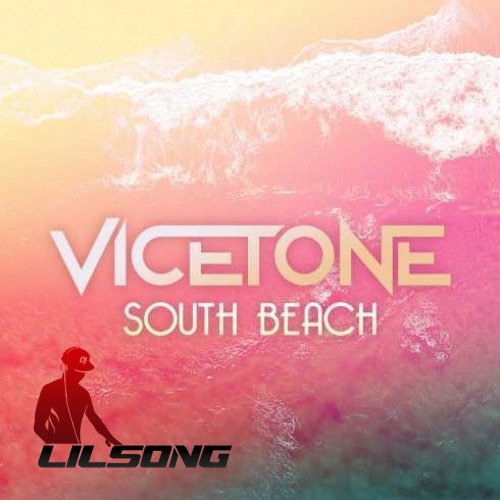 Vicetone - South Beach